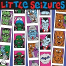 Little Seizures